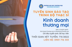 Tuyển sinh trình độ thạc sĩ Marketing thương mại, đợt 2 tháng 9 năm 2022