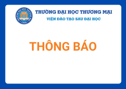 Thông báo Gia hạn thời gian viết bài cho Hội thảo khoa học quốc tế thường niên "Thương mại và Phân phối" lần thứ 5