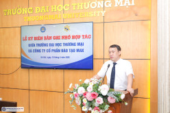 Lễ Ký kết Biên bản ghi nhớ giữa Trường Đại học Thương mại và Công ty Cổ phần Đào tạo MAX